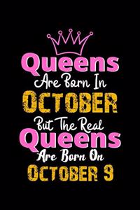 Queens Are Born In October Real Queens Are Born In October 9 Notebook Birthday Funny Gift
