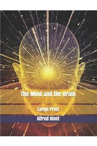 The Mind and the Brain