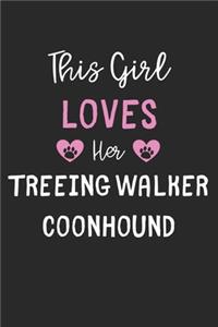 This Girl Loves Her Treeing Walker Coonhound