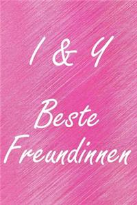 I & Y. Beste Freundinnen