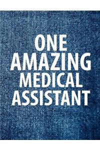 One Amazing Medical Assistant