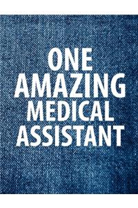 One Amazing Medical Assistant