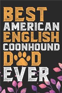 Best American English Coonhound Dad Ever
