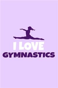 I Love Gymnastics