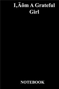 I'm A Grateful Girl