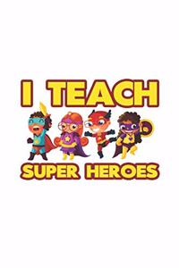 I Teach Superheroes