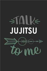 Talk JUJITSU To Me Cute JUJITSU Lovers JUJITSU OBSESSION Notebook A beautiful