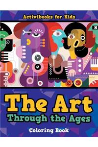 The Art Through the Ages Coloring Book