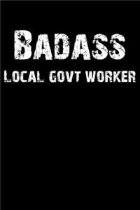 Badass Local Govt Worker