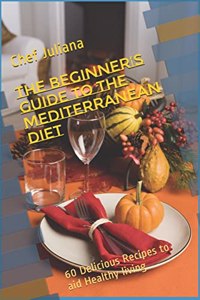 Beginner's Guide to the Mediterranean Diet