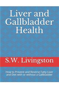 Liver and Gallbladder Health