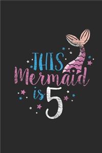 This Mermaid Is 5
