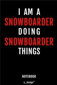 Notebook for Snowboarders / Snowboarder: awesome handy Note Book [120 blank lined ruled pages]