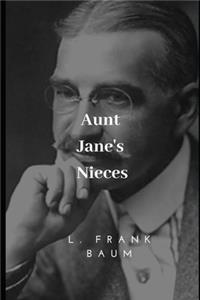 Aunt Jane's Nieces
