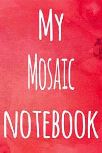 My Mosaic Notebook