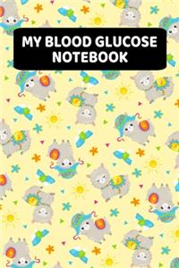 My Blood Glucose Notebook