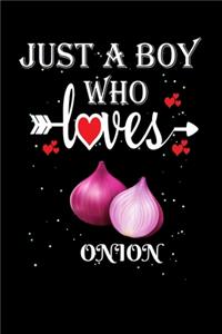 Just a Boy Who Loves Onion
