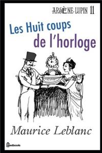 Les huit coups de l'horloge