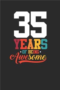 35 Years Of Being Awesome