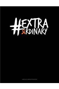 #Extraordinary