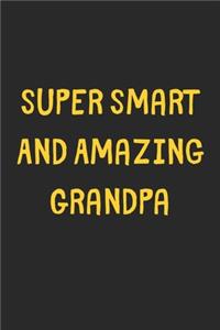 Super Smart And Amazing Grandpa