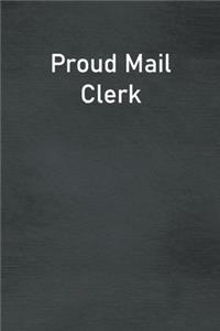 Proud Mail Clerk