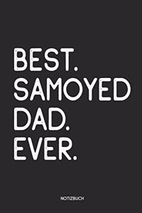 Best Samoyed Dad Ever Notizbuch
