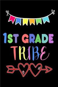 1st Grade Tribe