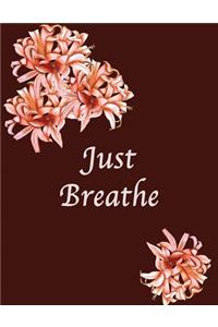 Just Breathe