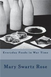 Everyday Foods in War Time
