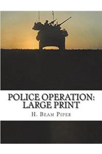 Police Operation