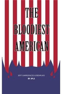 Bloodiest American