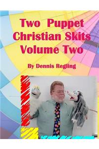 Two Puppet Christian Skits Volume 2