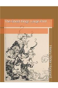 The Ghost Kings