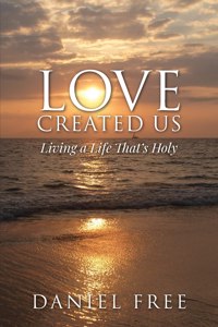 Love Created Us