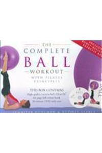 The Complete Ball Workout With Pilates Principles