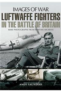 Luftwaffe Fighters in the Battle of Britain