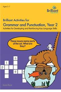 Brilliant Activities for Grammar and Punctuation, Year 2