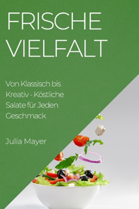 Frische Vielfalt
