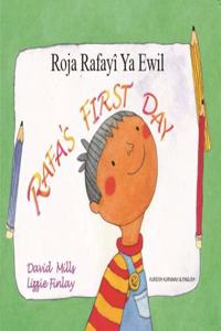 Rafa's First Day Kurdish Kurmanji and English