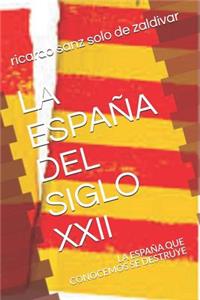 La España del Siglo XXII