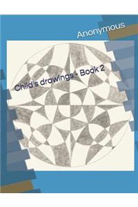 Child's Drawings - Book 2