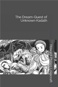 The Dream-Quest of Unknown Kadath