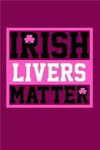 Irish Livers Matter
