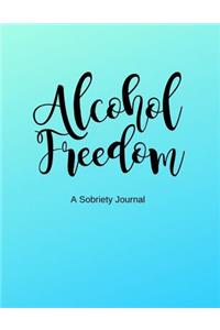 Alcohol Freedom A Sobriety Journal