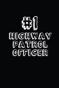 #1 Highway Patrol Officer