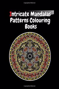 Intricate Mandalas Patterns Colouring Books