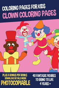 Pages de clowns à colorier (Pages à colorier pour enfants)
