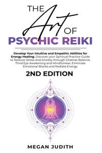 The Art of Psychic Reiki