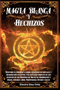 Bruja Magia Blanca y Hechizos